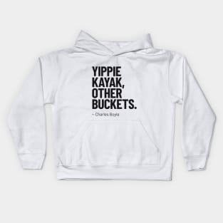 Quote by Charles Boyle (Brooklyn 99) Kids Hoodie